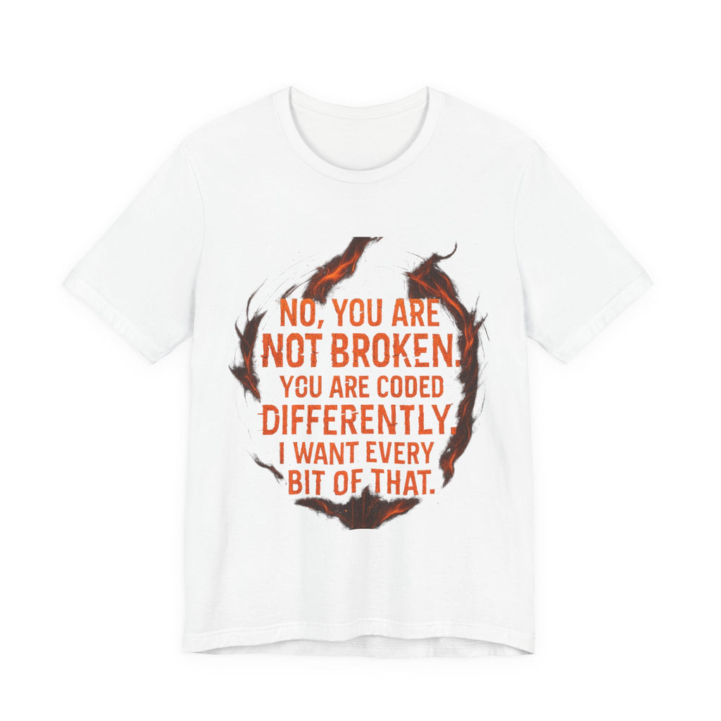 Coded Differently – Emotional Recovery Tee | Burnt & Beautiful”