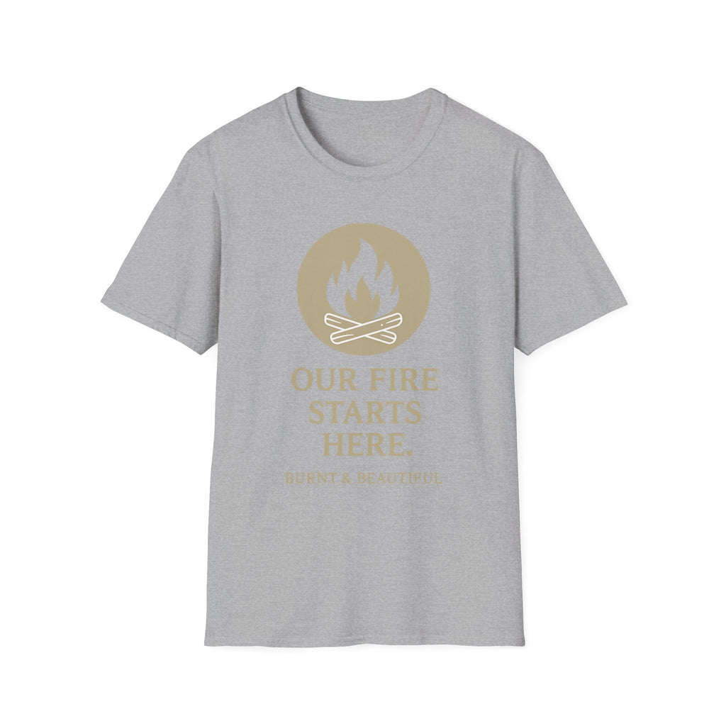 Cozy Campfire Vibes Shirt – “Our Fire Starts Here” | Burnt & Beautiful | Nature Lover Tee, Wilderness Vibes, Soulful Adventure Apparel
