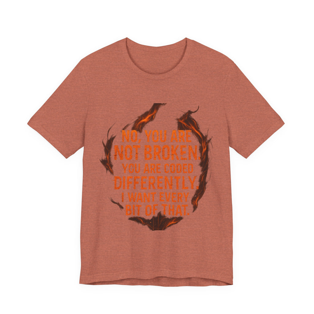 Coded Differently – Emotional Recovery Tee | Burnt & Beautiful”