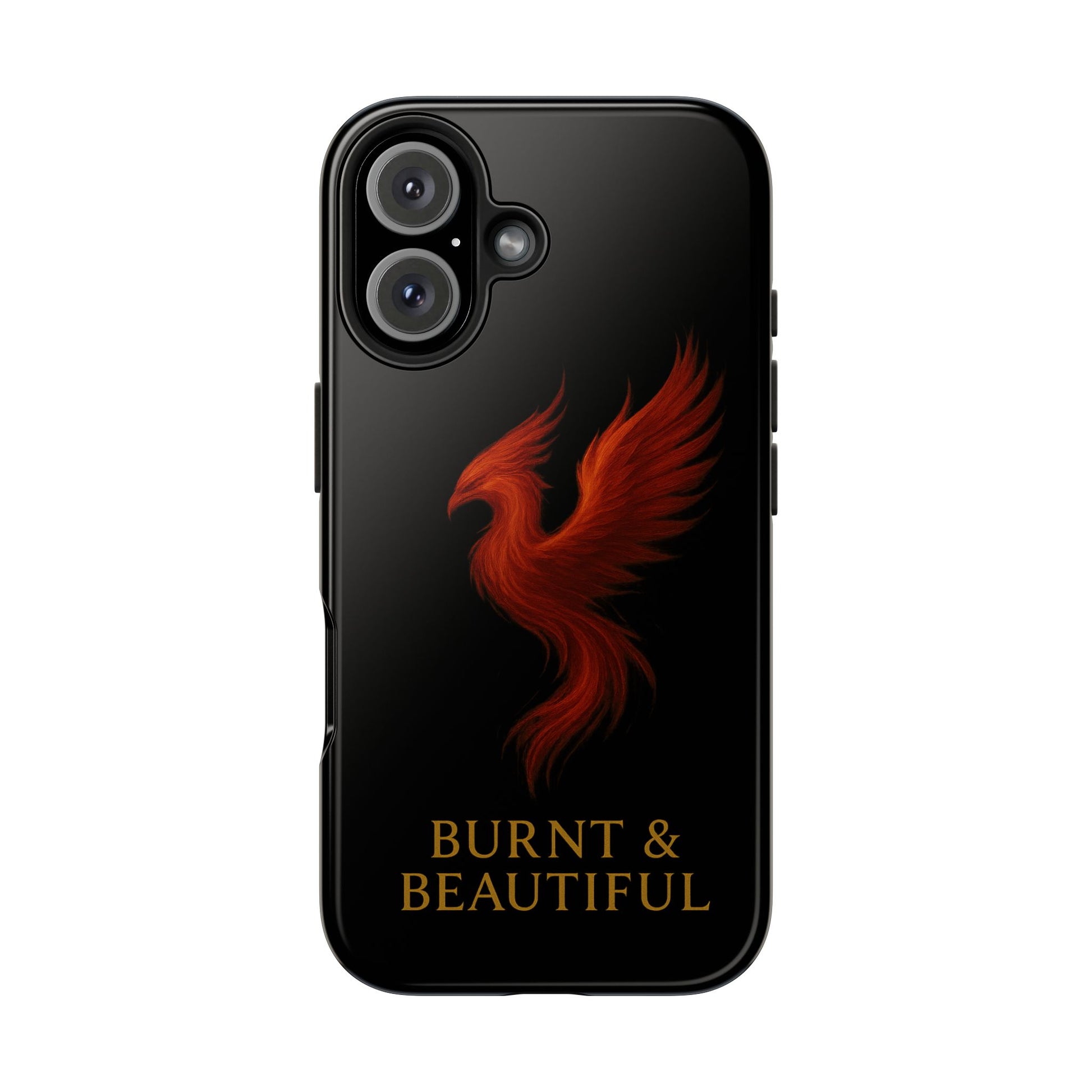 Phoenix Tough Phone Cases - Burnt & Beautiful, Unique Phone Cover, Gift for Her, Phone Protector, Stylish Phone Accessory