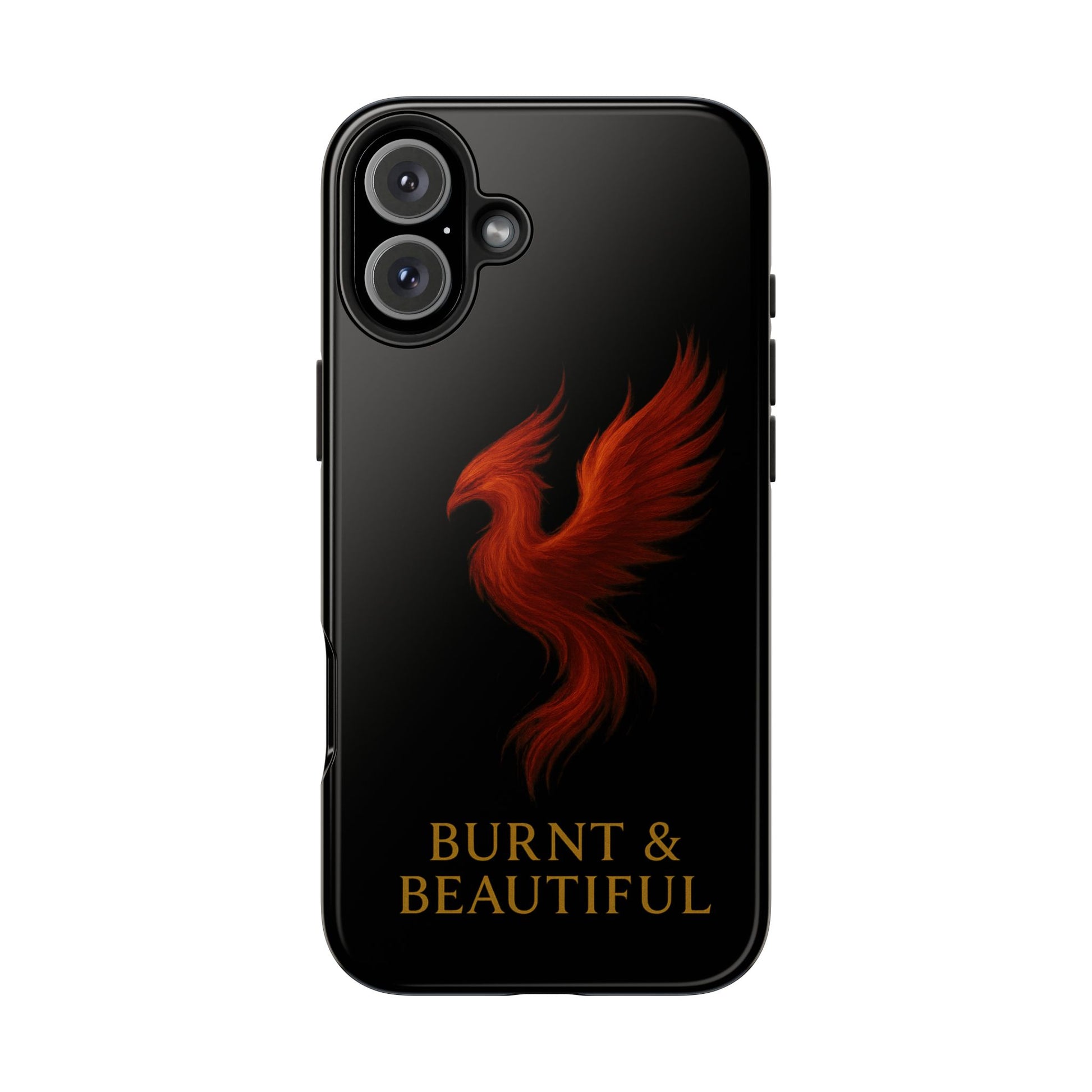 Phoenix Tough Phone Cases - Burnt & Beautiful, Unique Phone Cover, Gift for Her, Phone Protector, Stylish Phone Accessory