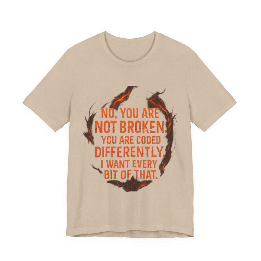 Coded Differently – Emotional Recovery Tee | Burnt & Beautiful”