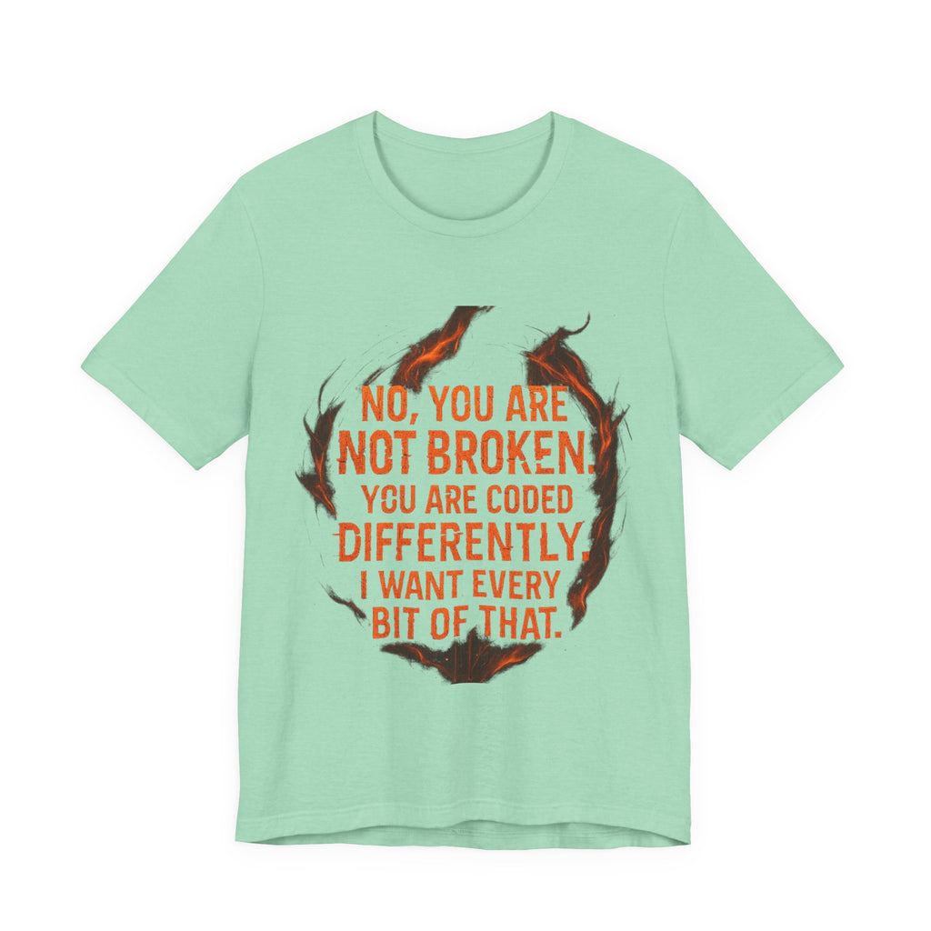 Coded Differently – Emotional Recovery Tee | Burnt & Beautiful”